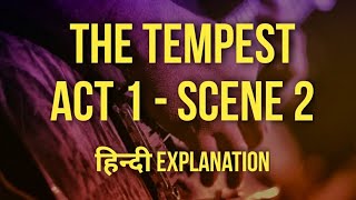 ISC English  The Tempest  ACT 1  SCENE 2  HINDI Explanation  By William Shakespeare  Summary [upl. by Hayila]