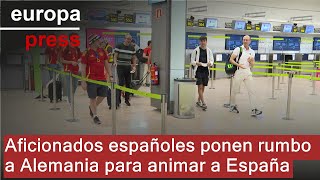 Aficionados españoles ponen rumbo a Alemania para animar a España en la final contra Inglaterra [upl. by Garret]