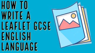 How To Write A Leaflet ✍️ 📝 GCSE English Language [upl. by Gris]