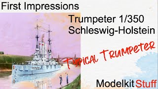 First Impressions Trumpeter 1350 SchleswigHolstein 1908 [upl. by Aneahs]