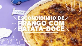 Escondidinho de Frango com Batatadoce  Sabor com Carinho Tijuca Alimentos [upl. by Yesima]