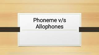 Phoneme VS Allophones Linguistic Terms in Hindi [upl. by Gracye699]