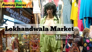 Lokhandwala Market A Shoppers Paradise LOKHANDWALAANDHERI WESTMUMBAI [upl. by Llertram]