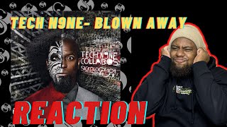 He said put some respect on his name  Tech N9ne  Blown Away Reaction [upl. by Anigriv]