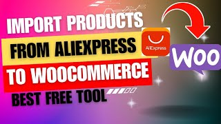 How to import Products from Aliexpress to WooCommerce WordPress Dropshipping 2023 [upl. by Chouest261]