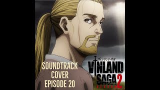 Vinland Saga Season 2 Episode 20 OST Cover  Peace [upl. by Llertniuq]