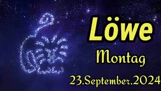 LÖWE Horoskop heute Montag 23 SEPTEMBER 2024 ♌️ [upl. by Doherty]