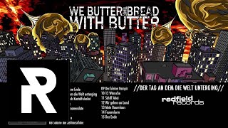 WE BUTTER THE BREAD WITH BUTTER  Superföhn Bananendate [upl. by Idarb]