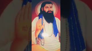 Sant guru Ravidas Maharaj ki Jai gururavidas DharMann chopraak8390 [upl. by Ettevol]