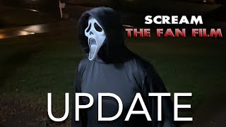 SCREAM THE FAN FILM  UPDATE [upl. by Giess]