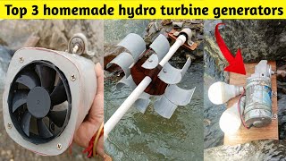 Top 3 homemade hydro turbine generators  how to make portable hydro turbine generator at home [upl. by Ailema]