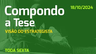 18102024  Compondo a Tese  111024 a 181024 [upl. by Assitruc]