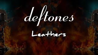 deftones  leathers  karaoke [upl. by Locklin]