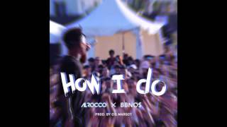 How I Do  Al Rocco X BBno Prod Cig Margot [upl. by Shiff]