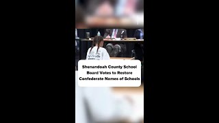 Shenandoah County School Board Votes to Restore Confederate Names to Two Schools [upl. by Giacobo]