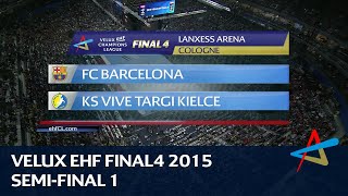 Barcelona vs Kielce  Semifinal 1  VELUX EHF FINAL4 2015 [upl. by Ahsema308]