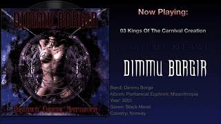 Kings Of The Carnival Creation  Dimmu Borgir 2001 Puritanical Euphoric Misanthropia Album [upl. by Ekaj]