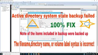 To Fix System State Backup Failure  Error message when you try to perform a system state backup [upl. by Erehpotsirhc]