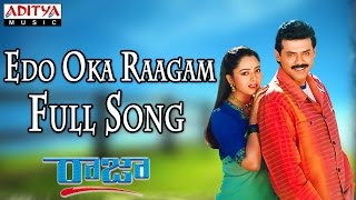 Edo Oka Raagam  Male Full Song ll Raja Movie ll Venkatesh Soundarya [upl. by Adnik]