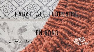 Rabattage Tubulaire en Rond [upl. by Assek731]