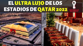 El ENORME LUJO de los estadios de Qatar 2022 y su ALTO COSTO [upl. by Elpmid]