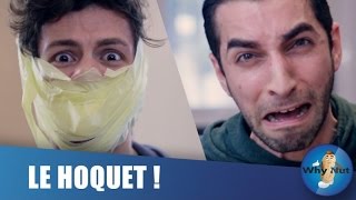 WHY NUT  Le Hoquet [upl. by Ita]