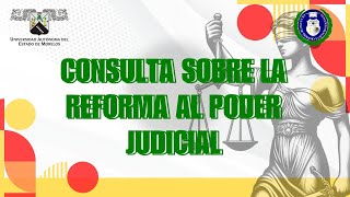 Consulta Reforma Judicial  Sesión 2 [upl. by Donela]