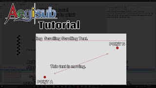 Aegisub Tutorial Simple Text Animation Moving and Scrolling ENGLISH [upl. by Ashatan]