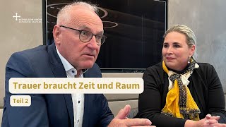 Bestatterin und Stadtpfarrer Trauer braucht Zeit und Raum I Teil 2 [upl. by Halas]