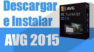 Descargar e Instalar TuneUp Utilities 2015 Full  Serial  AVG PC TuneUp en Español [upl. by Nylesaj]