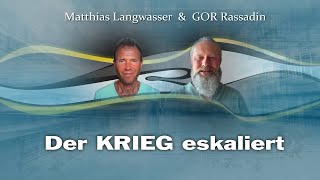 GOR Rassadin Der KRIEG eskaliert Was tun [upl. by Studnia]