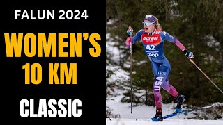 Womens 10km classic Interval Start Falun SWE 2024 World Cup Crosscountry skiing [upl. by Richara]