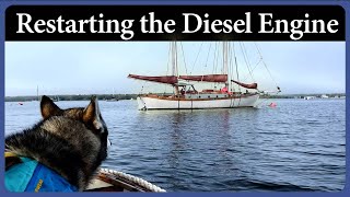 Restarting The Diesel Engine  Episode 313  Acorn to Arabella Journey of a Wooden Boat [upl. by Benco9]