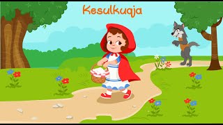 Kesulkuqja  Little red riding hoodKanaliDiell [upl. by Janina]