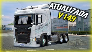 Atualização mod Scania Super Euro Truck Simulator 2 149 [upl. by Oilasor255]