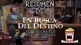 Resumen De Mente Indomable En Busca Del Destino O El Indomable Will Hunting Resumida Para Botanear [upl. by Stalker]