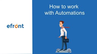 How to work with automations in eFront [upl. by Eijneb133]