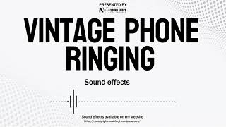 Vintage Phone Ringing  copyright free sound effect [upl. by Nahsyar]