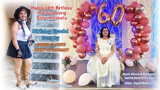 Happy 60th Birthday My Dear loving Sister Antoneta a Konkani Birthday Special Song JENNY DE GERMANY [upl. by Eanrahc]