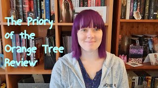 The Priory of the Orange Tree  Book Review [upl. by Rabi763]