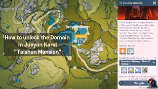 Unlock Domain in Jueyun Karst Taishan Mansion [upl. by Llerol]