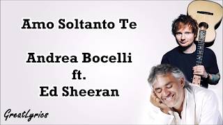 Andrea Bocelli  Amo soltanto te Lyrics amp Translate ft Ed Sheeran [upl. by Lyreb]