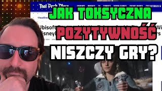 Toksyczna Pozytywność w Branży Gier – Jak Niszczone Są Produkcje [upl. by Durgy]