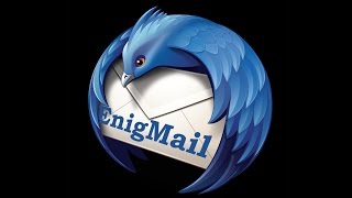 Anonymität im Internet 6  Emails PGPVerschlüsseln mit Enigmail [upl. by Ermeena]