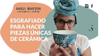 Esgrafiado hacer piezas únicas de cerámica  Taller de Cerámica con Saeli Bustos [upl. by Annekam234]