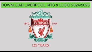 Liverpool DLS 512X512 Kits amp Logos For 20242025 [upl. by Winne]