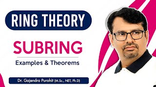 Ring Theory  Subring  Theorems amp Examples Of Subring  Abstract Algebra [upl. by Eugenle936]