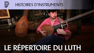 Histoires dinstruments  le répertoire du luth [upl. by Cassiani]