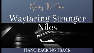 Wayfaring Stranger Niles PIANO ACCOMPANIMENT [upl. by Riabuz52]