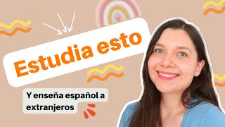 🏆¿Qué hay que ESTUDIAR para ser profesor de ESPAÑOL PARA EXTRANJEROS [upl. by Ronalda]